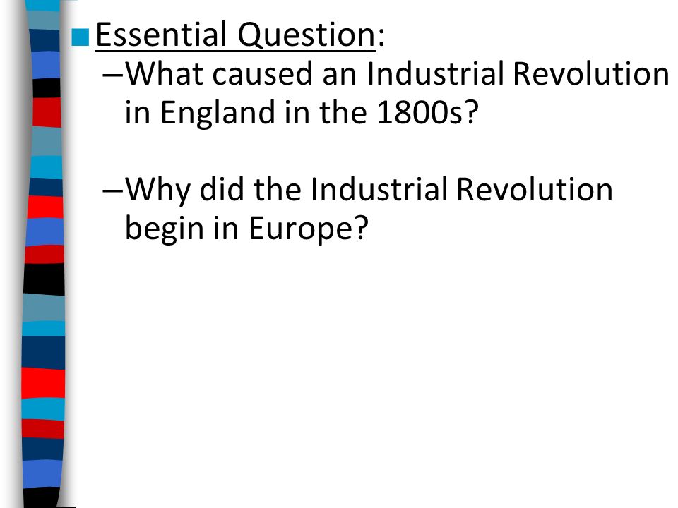 Study Guide: Industrial Revolution, A Brief Introduction